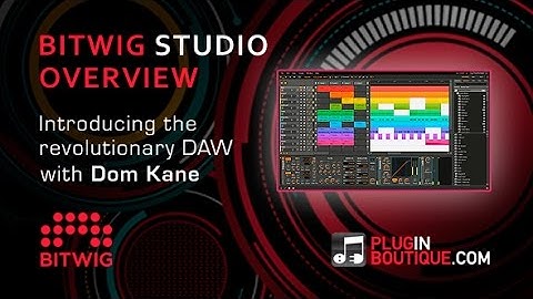BitWig Studio Overview - GUI And On-Board Effects