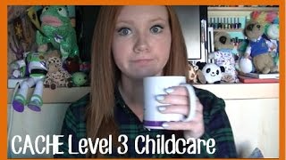 CACHE Level 3 Childcare - All You Need To Know