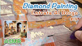 ASMR Diamond Painting [DD] - Entrata Al Borgo #19