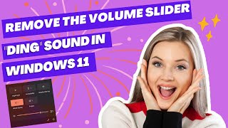 Remove the Volume Slider "Ding" Sound In Windows 11