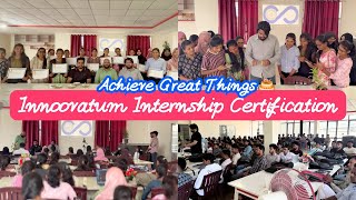 From Interns to Professionals | Innoovatum Internship Certification Ceremony