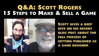 Q&A: Scott Rogers - 15 Steps to Make & Sell a Game