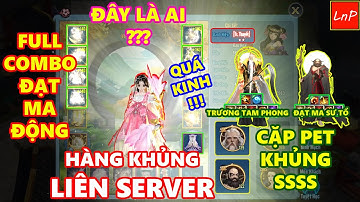 VLTK MOBILE - NGƯỜI ĐẦU TIÊN SỞ HỮU FULL COMBO ĐẠT MA ĐỘNG - CẶP PET 4S QUÁ KHỦNG | LnP
