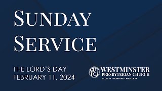 Sunday Service 2/11/24