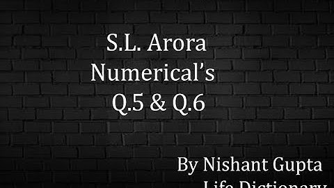 S.L. Arora Numericals With Solutions | Chapter 6th | Electromagnetic Induction | Q5 & Q6
