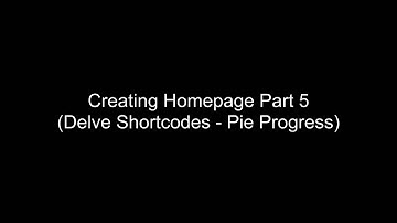 Creating Homepage Part 5 ( Delve Shortcode - Pie Progress )