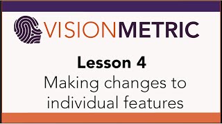 VISIONMETRIC lesson 4