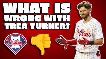 What is WRONG With Trea Turner?