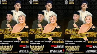 SAJEN BERSHOLAWT BERSAMA HABIB ZAIDAN BIN YAHYA & WORO WIDO WATI AHAD 26 MEI 2024 SAJEN BERSHOLAWT BERSAMA HABIB ZAIDAN BIN YAHYA & WORO WIDO WATI AHAD 26 MEI 2024