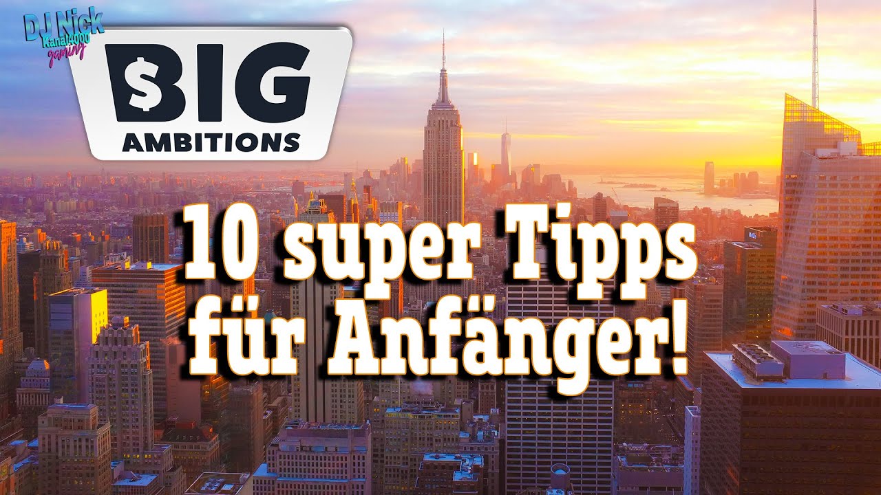 Big Ambitions - Tipps & Tricks 🇩🇪 | 10 wichtige Features, die du als Anfänger kennen solltest!!