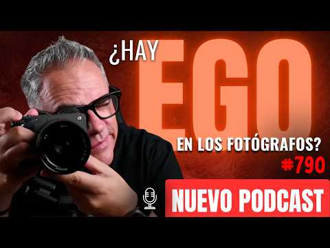 790.- Is there ego among photographers? Opening a can of worms!