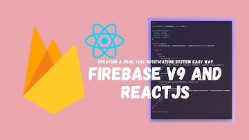 Firebase v9 and ReactJs realtime notification: Easiest Way #startup #firebase #reactjs #fullstack