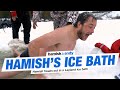 Hamishs ice bath  hamish  andy