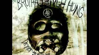 brotha lynch hung - she thinks ima psycho