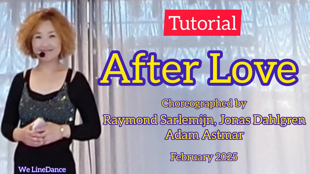 Tutorial : After Love linedance 