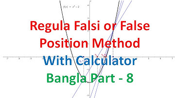Numerical Analysis|| Regula falsi False Position Method|| Bangla || Part -8