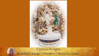 DIY! Simple and Easy Vintage Primitive Santa