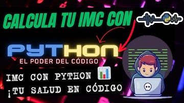 Programa tu Calculadora de IMC en Python 🐍  Desc