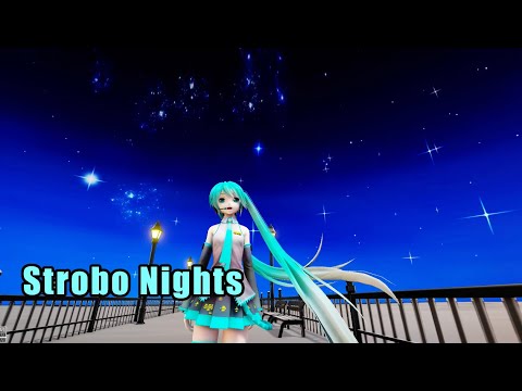【MMD・2K】Strobo Nights／ストロボナイツ～Hatsune Miku／初音ミク