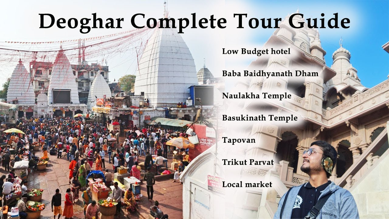Deoghar Tour Guide | Baidhyanath & Basukinath  Dham | Deoghar Tourist Places | Deoghar Sightseeing