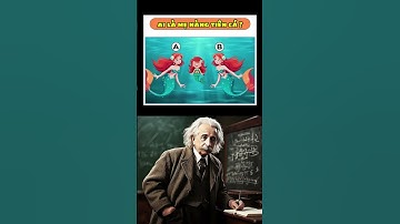 AI LÀ MẸ CỦA NÀNG TIÊN CÁ? | Kin IQ |  #quiz  #alberteinstein #shortvideo