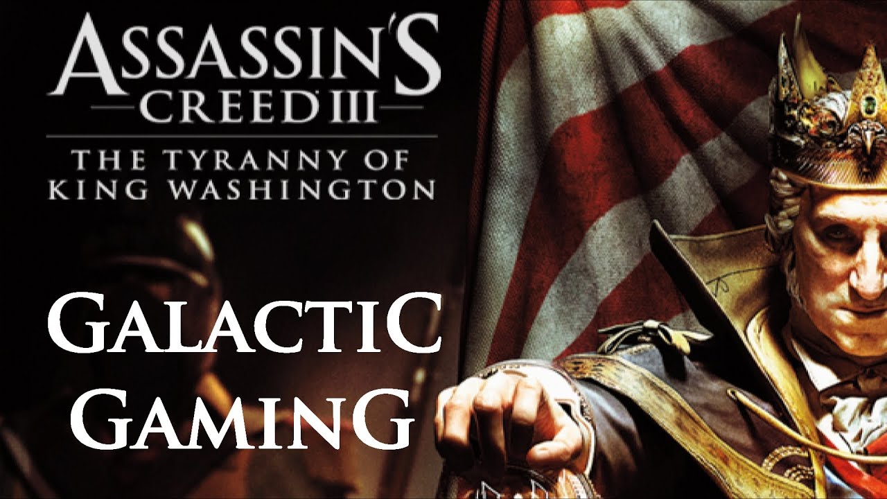 Assassins creed 3 тирания короля вашингтона. крид короля. король джордж вашингтон. ассасин крид 3 тирания вашингтона. тирания короля джорджа вашингтона.