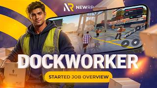 NEWRP: DOCKWORKER JOB OVERVIEW // NEW MOBILE GAME FOR IOS, ANDROID 2026