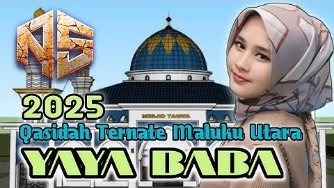 QASIDAH REMIX TERBARU 2025 ( YAYA BABA )  QASIDAH TERNATE - MALUKU UTARA - NASIR93 REMIXER