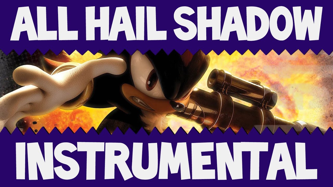 Sonic the Hedgehog (2006) – All Hail Shadow 