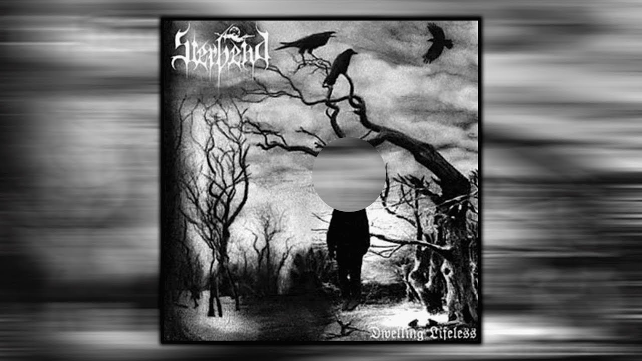 洋楽 Sterbend/Divelling Lifeless Sterbend - Dwelling Lifeless (2006) - YouTube