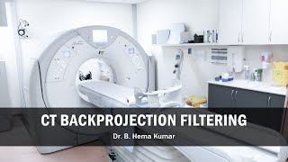 CT Backprojection Filtering