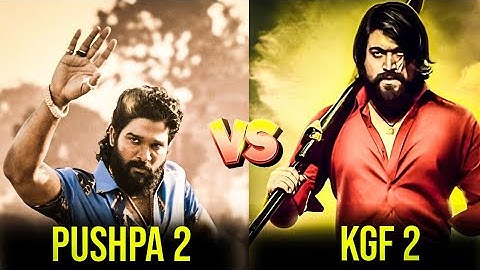 Pushpa 2 vs KGF chapter 2 movie comparison video !