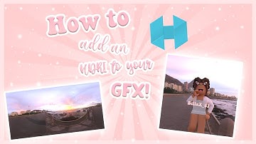 How To Add An HDRI To Your GFX! | BellaX_87