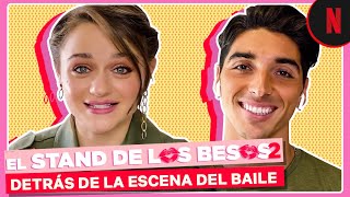 Así se grabó la escena de la final de baile | El stand de los besos 2