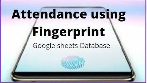 ✅How to take attendance using fingerprint from google sheets Database🖐