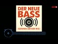 DJ ExTraxx - Der Neue Bass ( German Abfeier Mix )