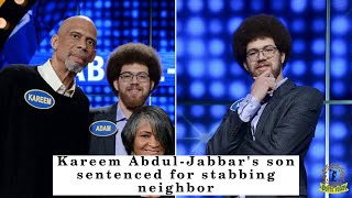 BREAKING NEWS! Kareem Abdul-Jabbar's son sentenced for stabbing neighbor