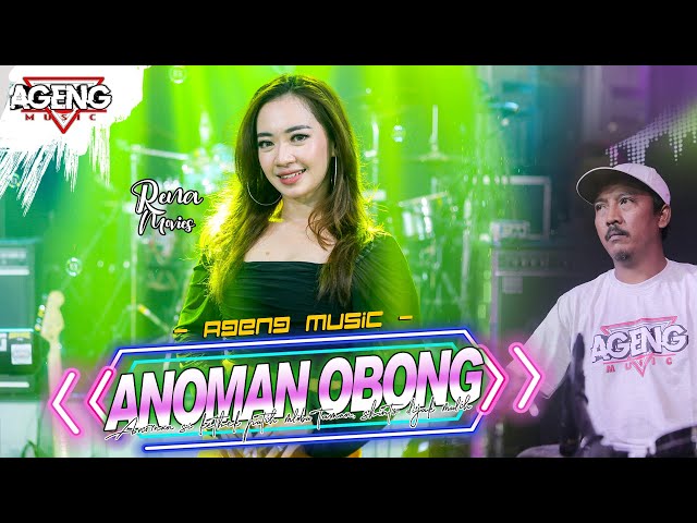 ANOMAN OBONG - Rena Movies ft Ageng Music (Official Live Music) class=