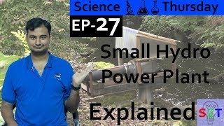 Science Thursday Ep27 (Micro Hydro Power Explained)