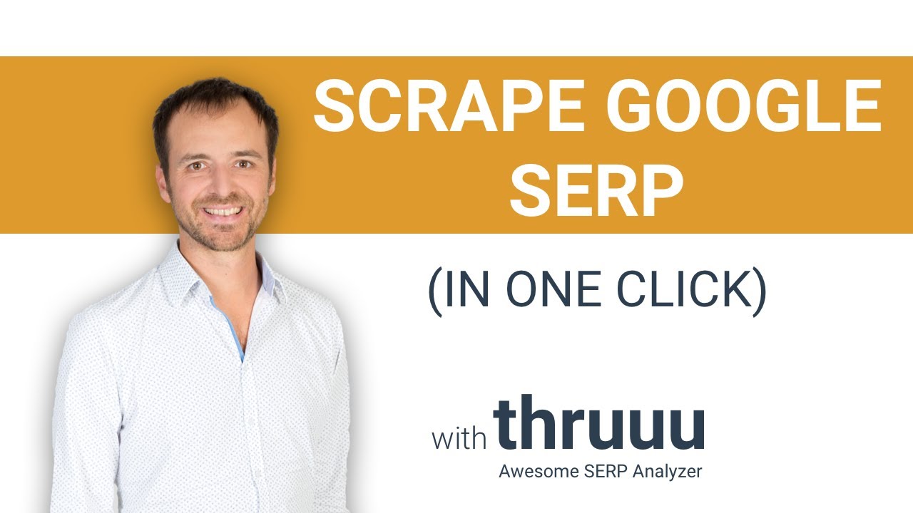 serp คือ  New  How to SCRAPE Google SERP (in one click) with thruuu