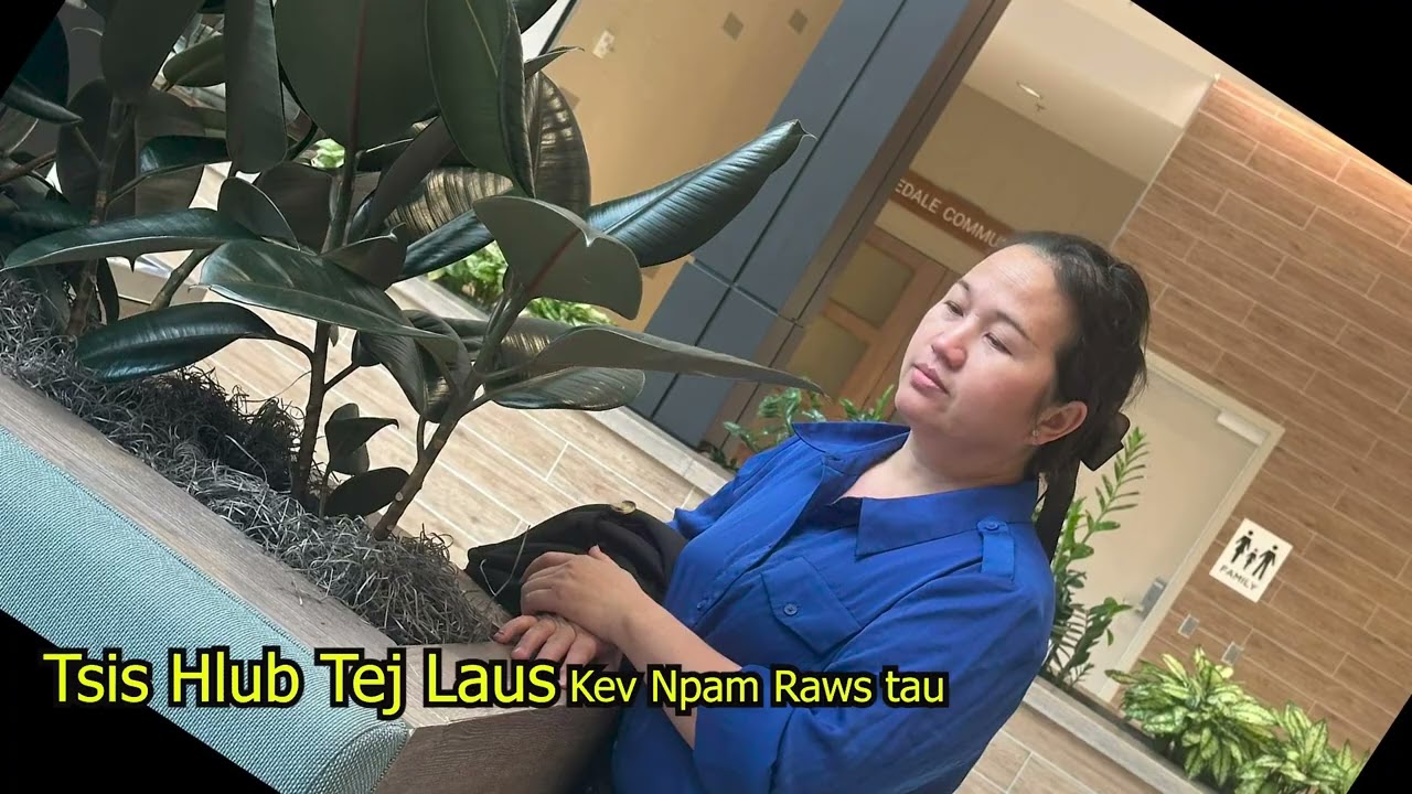 Tsis Hlub Tej Laus Kev Npam Raws Tau 3 /10/2026.