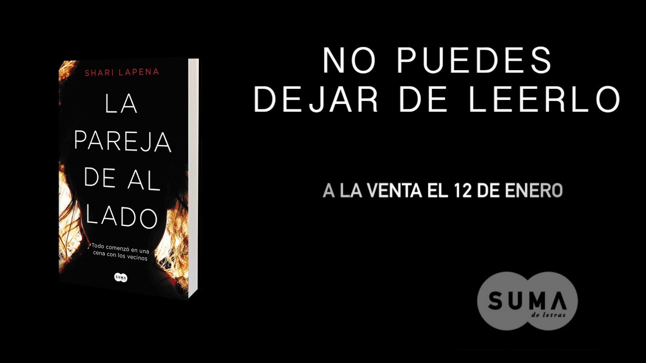 Dragones Literarios: Reseña: La pareja de al lado - Shari Lapena