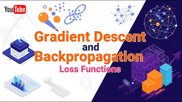 Gradient descent | Backpropagation | Loss Functions