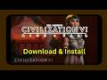 How To Download amp Install Sid Meier39s Civilization How To Download amp Install Sid Meier39s Civilization