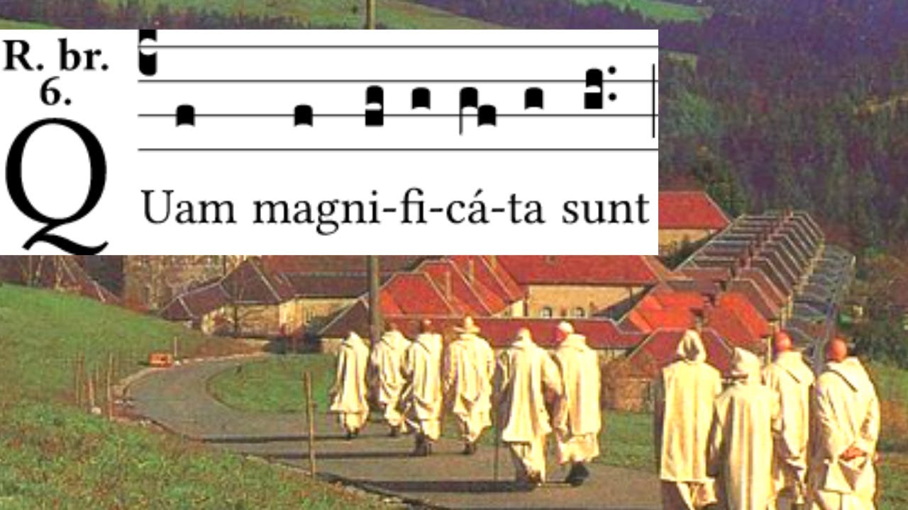Quam magnificata sunt (responsorium breve)