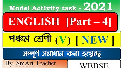 Model Activity Task class 5 English part 4/Class 5 English Activity task/ মডেল আক্টিভিটি টাস্ক 2021