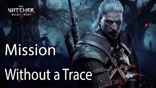 The Witcher 3 Mission Without a Trace Wealth