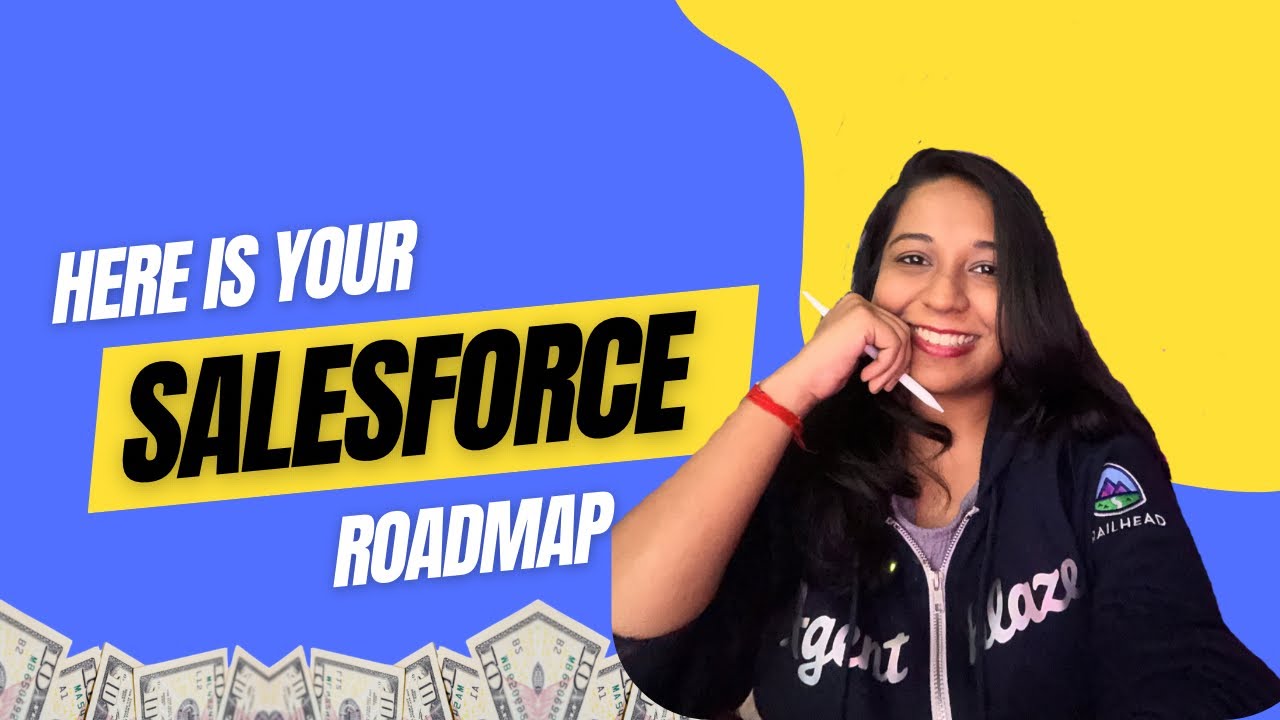 Easy Salesforce Roadmap l Get Started with Salesforce for beginners l 