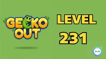 Gecko Out level 231｜章魚Game館 Octopus Game Room