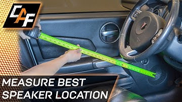 BEST speaker location - Measure Speaker Path Distances - CarAudioFabrication